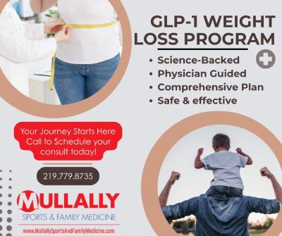 GLP-1 Weight Loss Program at Mullally Sports and Family Medicine in Crown Point, IN GLP-1 Weight Loss Program at Mullally Sports and Family Medicine in Crown Point, IN
